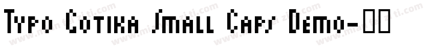 Typo Gotika Small Caps Demo字体转换